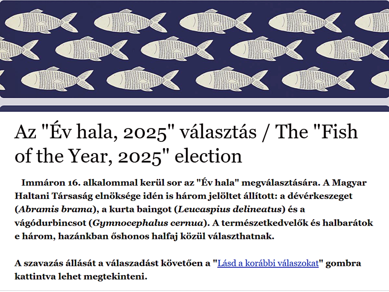 Melyik hal legyen az év hala 2025-ben?