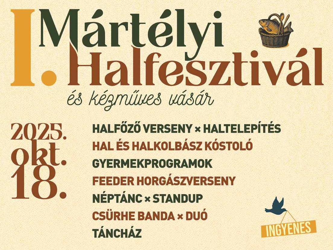 I. Mártélyi Halfesztivál és kézműves vásár