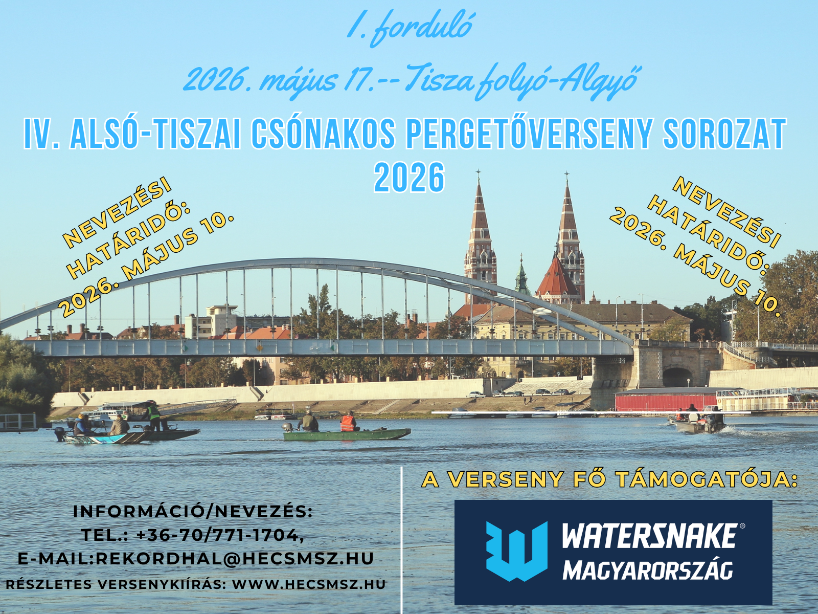 Csónakos Pergető Horgászverseny, Algyő-Versenykiírás