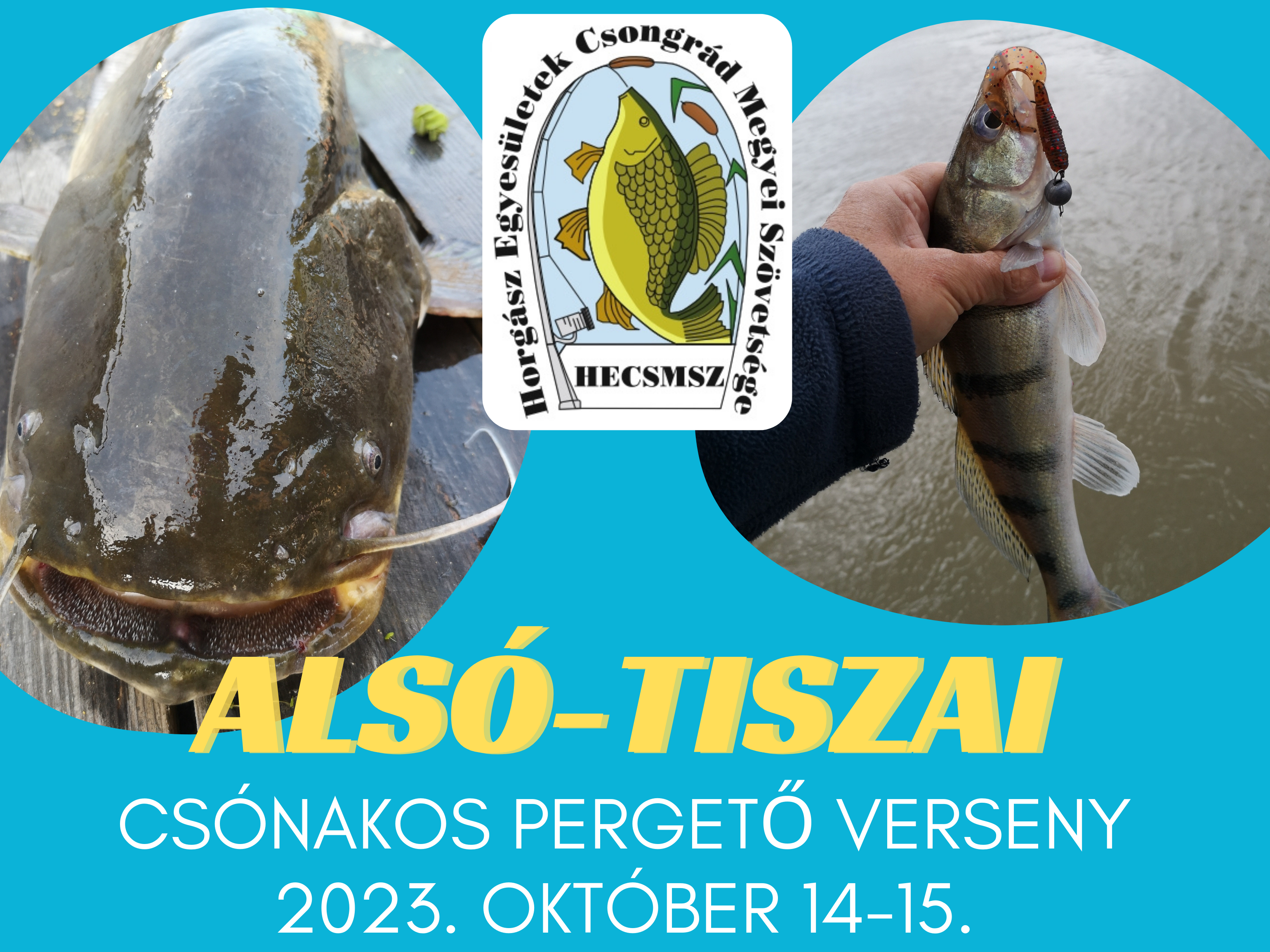 I. HECSMSZ Alsó-tiszai Csónakos Pergető horgászverseny